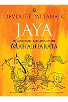 Jaya: An Illustrated Retelling of the Mahabharata�