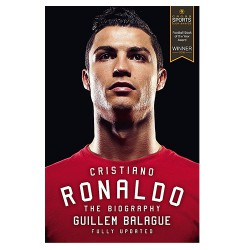 Cristiano Ronaldo: The Biography