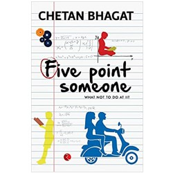 Five Point Someone ; What Not To Do at IIT