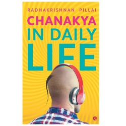 Chanakya in Daily Life