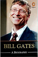 Bill Gates: A Biography